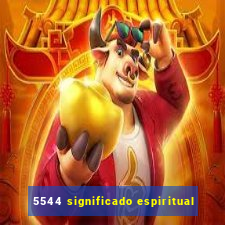 5544 significado espiritual